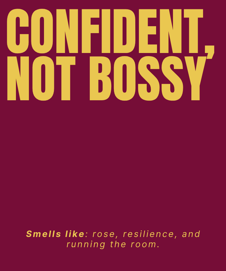 "Confident, Not Bossy" Candle