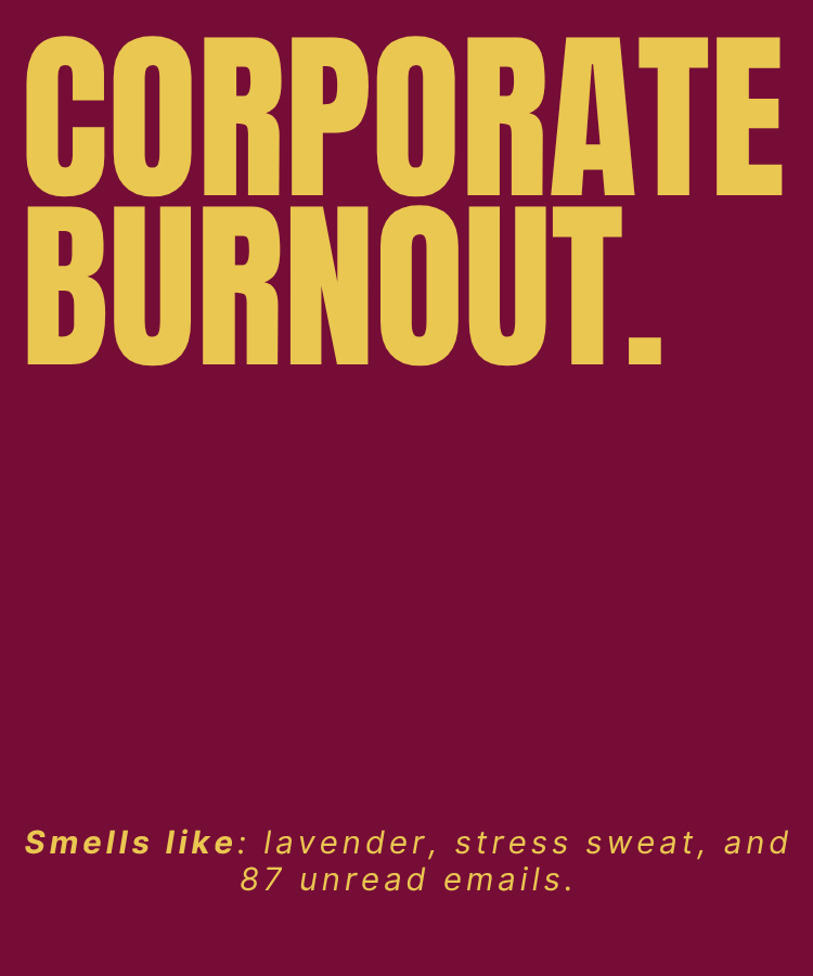 "Corporate Burnout" Candle
